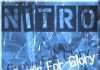 Nitro – Gunnin’ For Glory